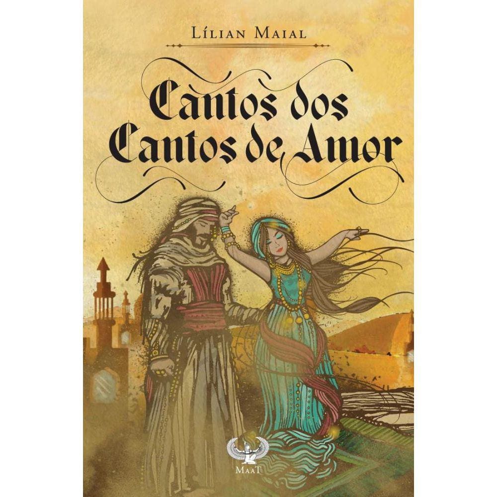 Cantos dos Cantos de Amor: Inspirado nos Cânticos dos Cânticos de Salomão