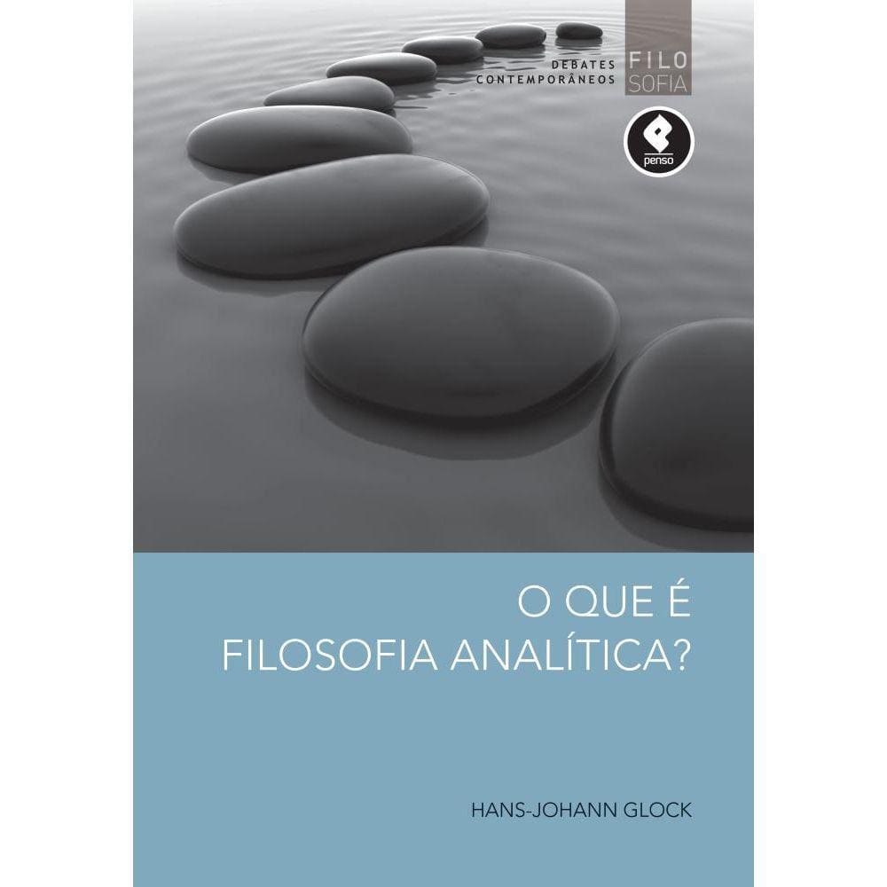 O que é Filosofia Analítica?