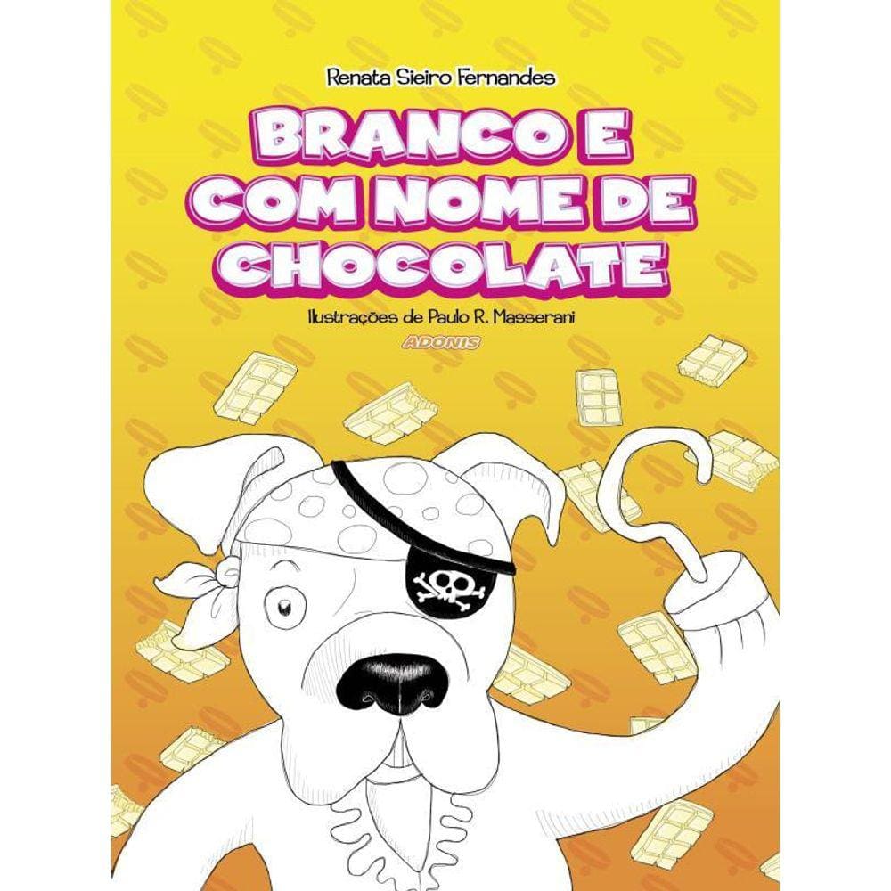 Branco E Com O Nome De Chocolate