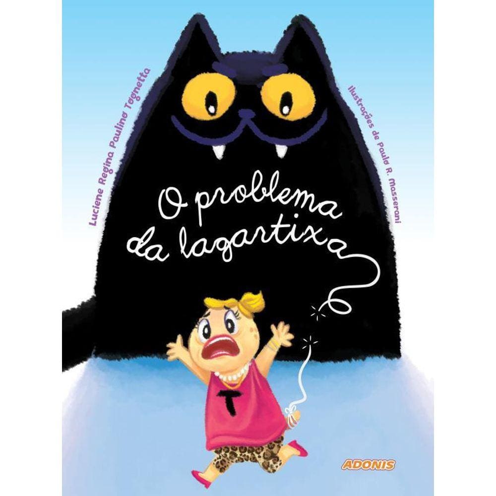 O Problema Da Lagartixa