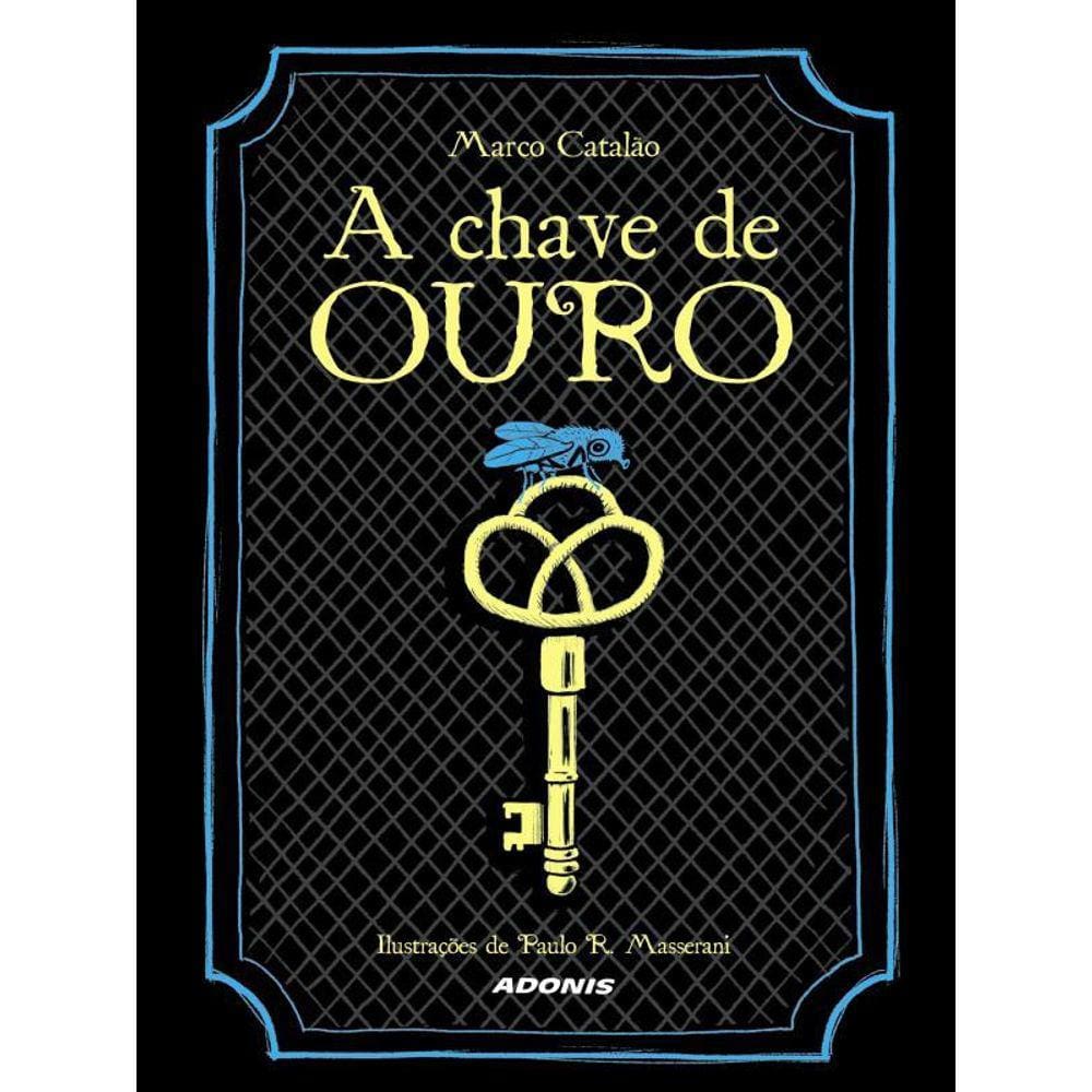 A Chave De Ouro