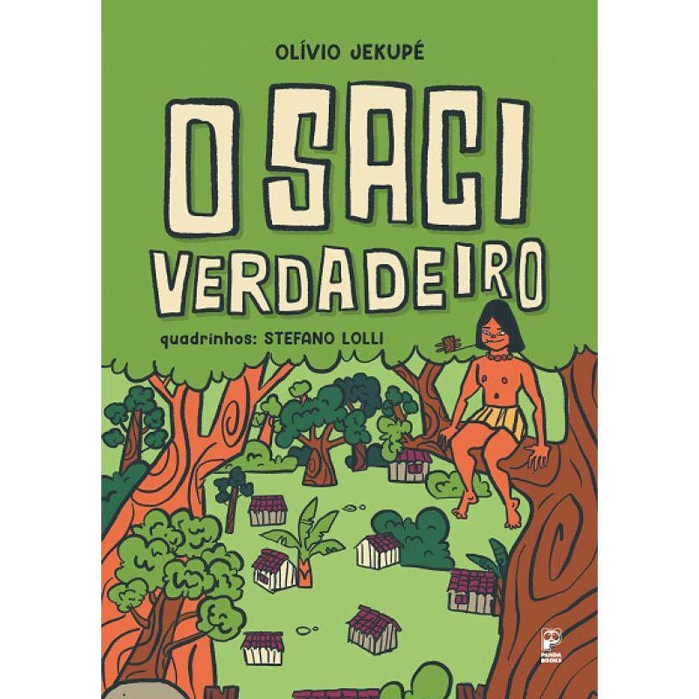 História em quadrinhos: O Saci verdadeiro - Olívio Jekupé