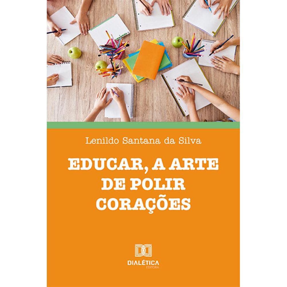 Educar, a arte de polir corações