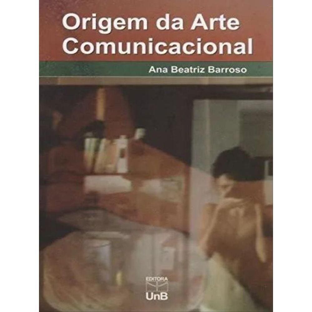 Origem Da Arte Comunicacional