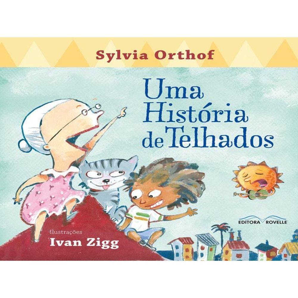 Historia De Telhado, Uma