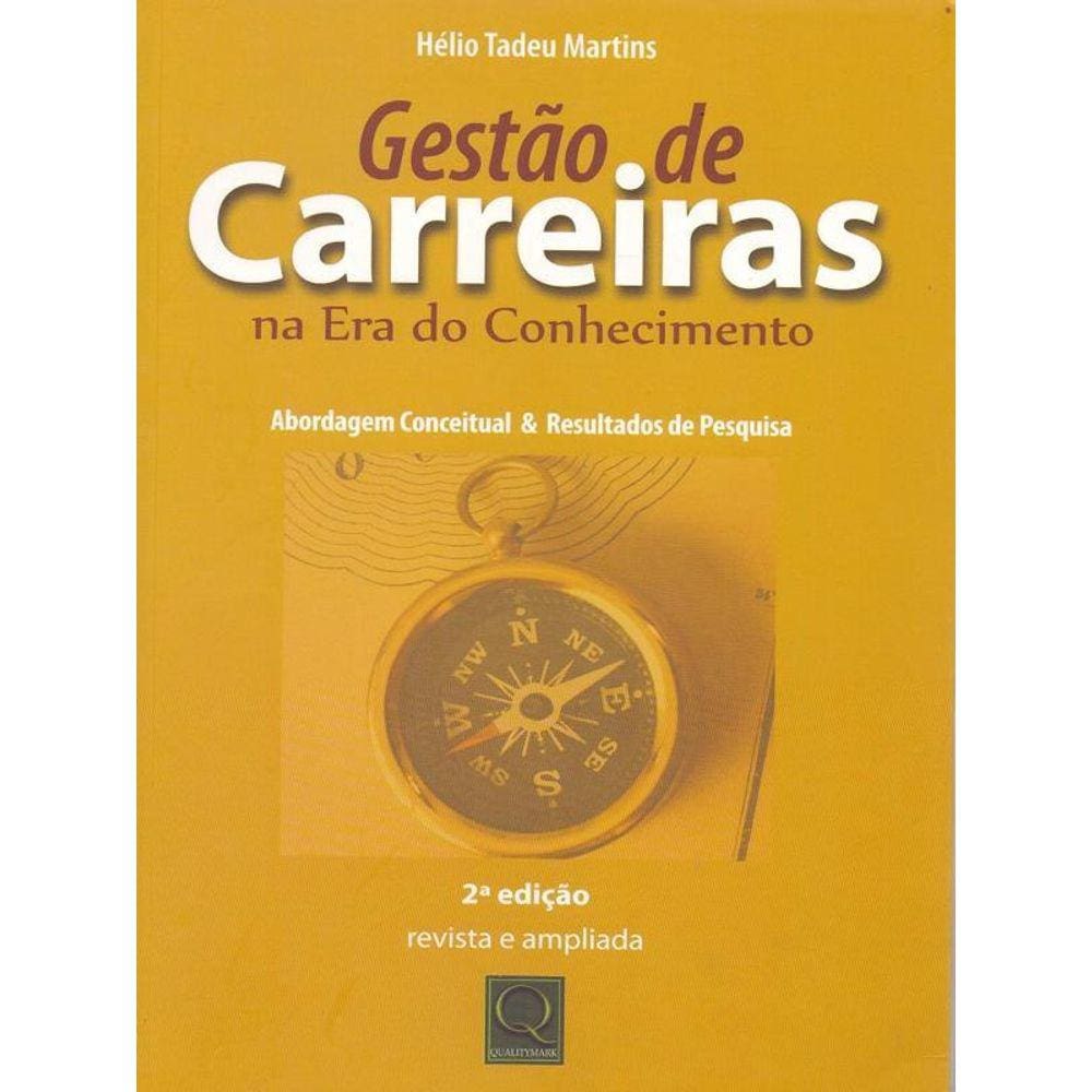 Gestao De Carreiras Na Era Do Conhecimento
