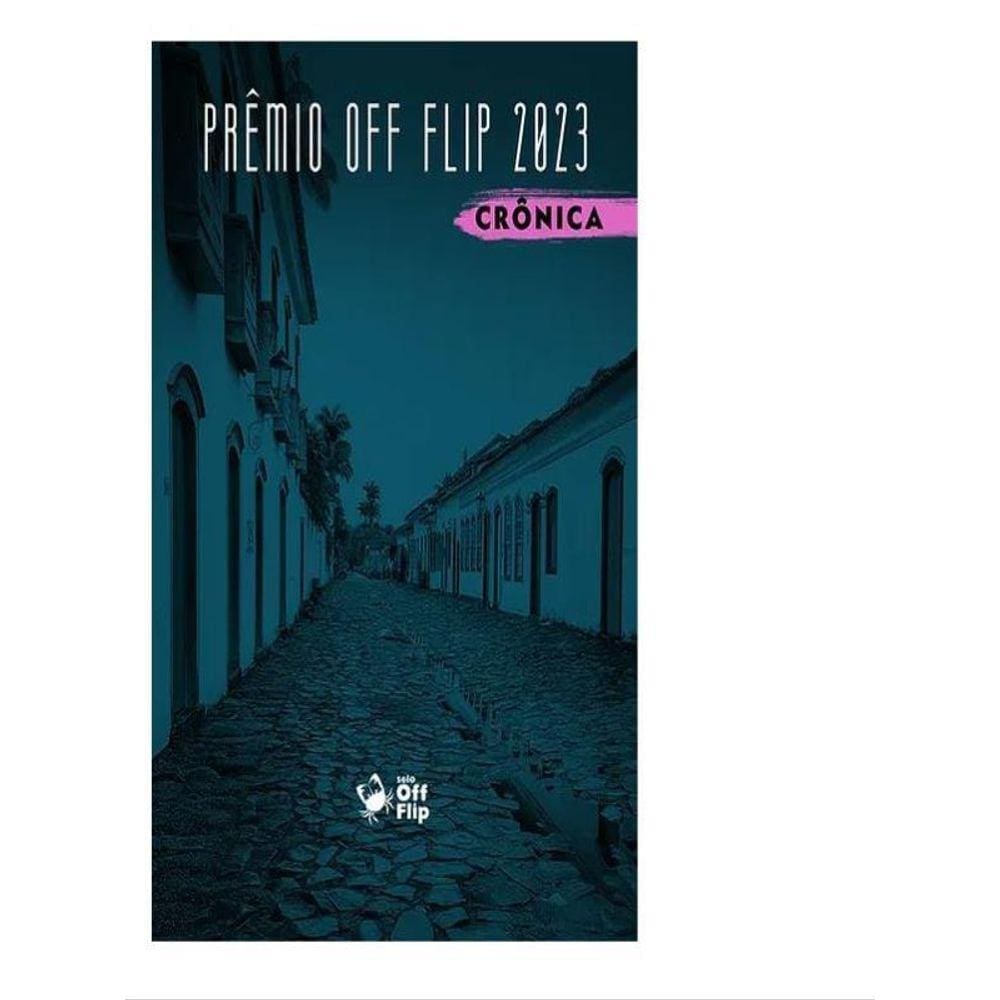 Prêmio Off Flip 2023 - Crônica