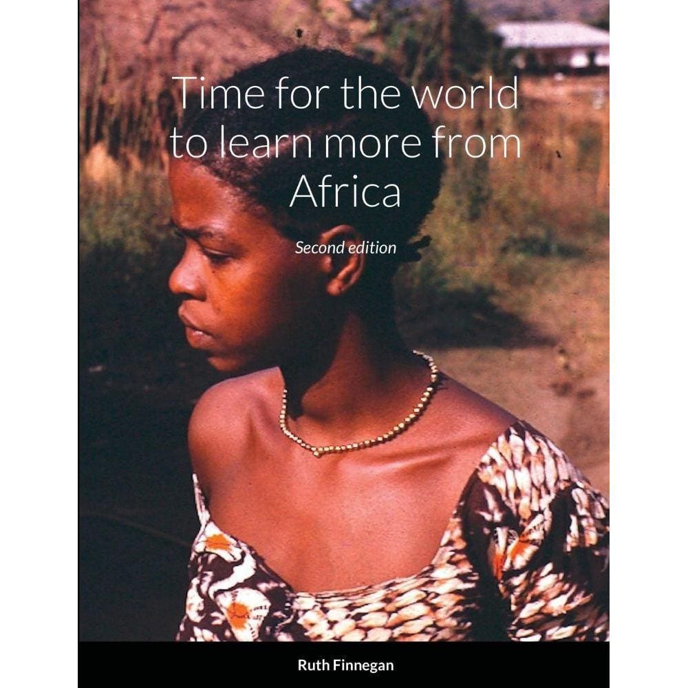 Time for the world to learn more from Africa, second edition