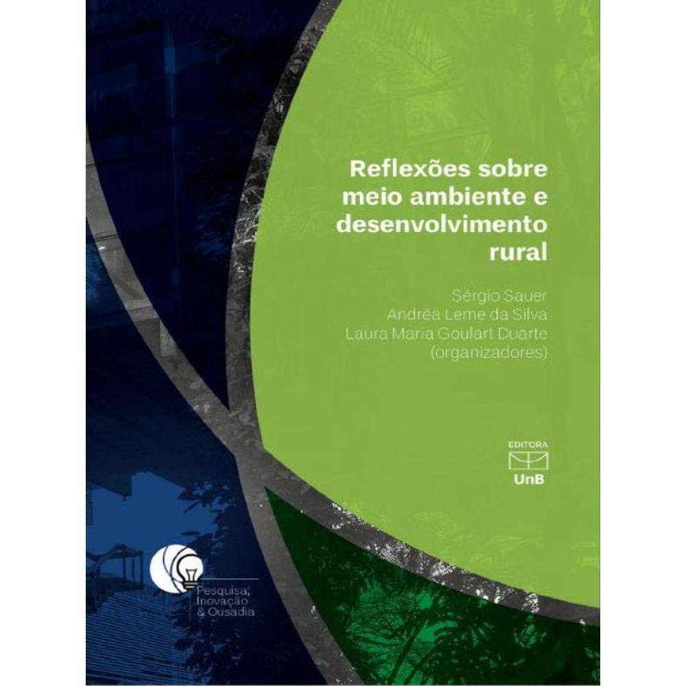 Reflexões Sobre Meio Ambiente E Desenvolvimento Rural