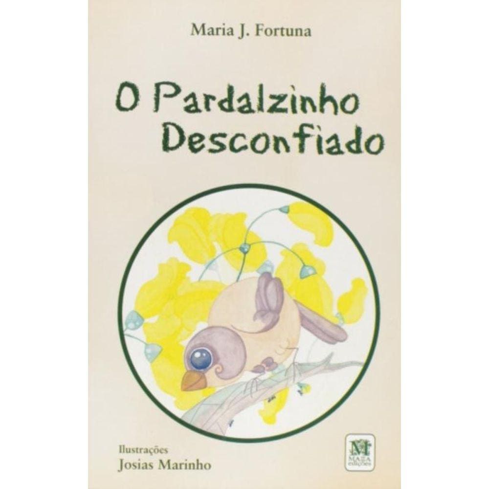 Pardalzinho Desconfiado, O