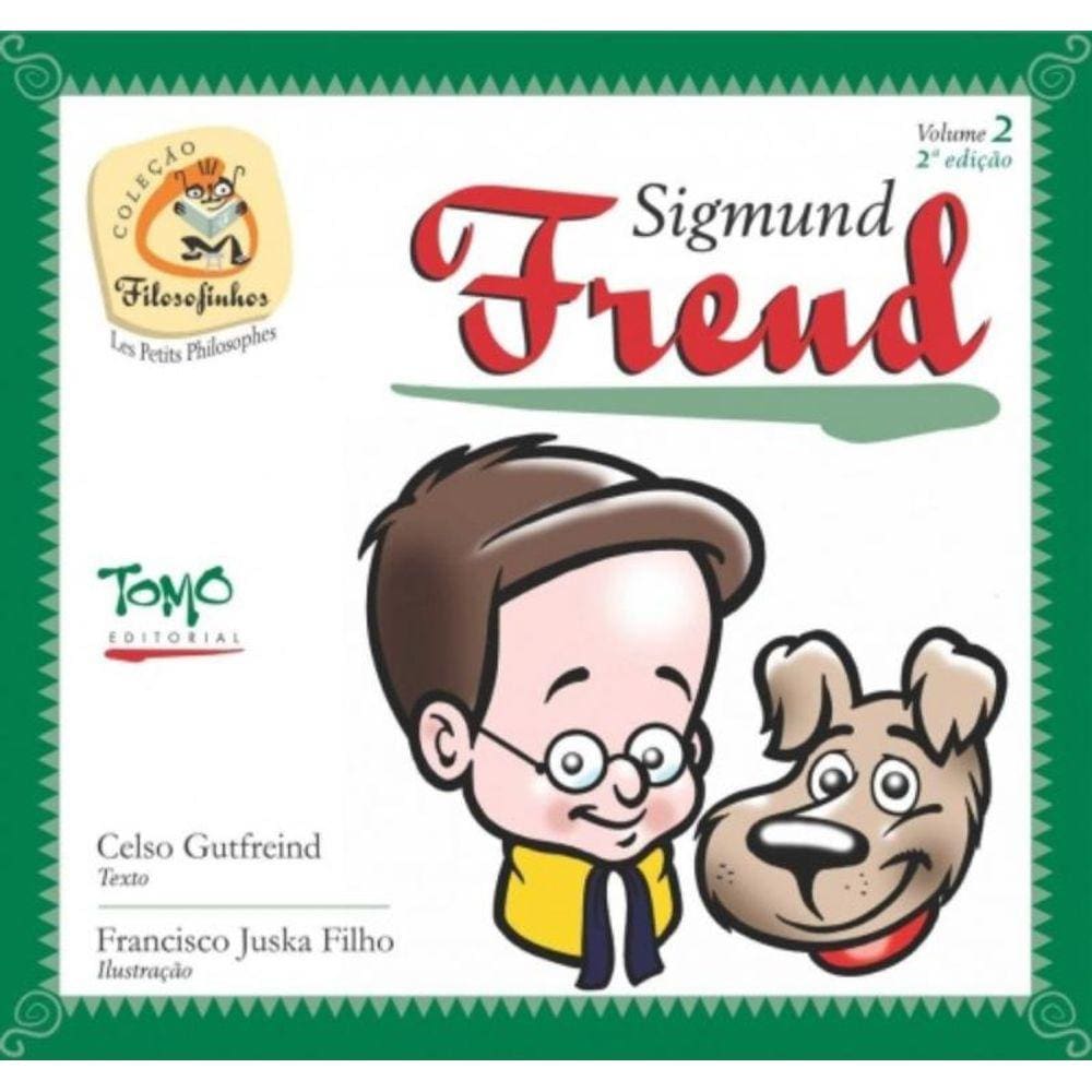 Sigmund Freud - Coleção Filosofinhos 2