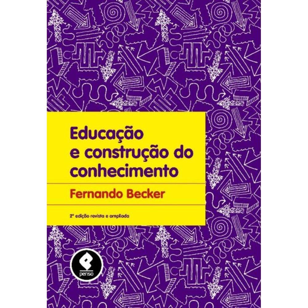 Educacao E Construcao Do Conhecimento - 02Ed/12