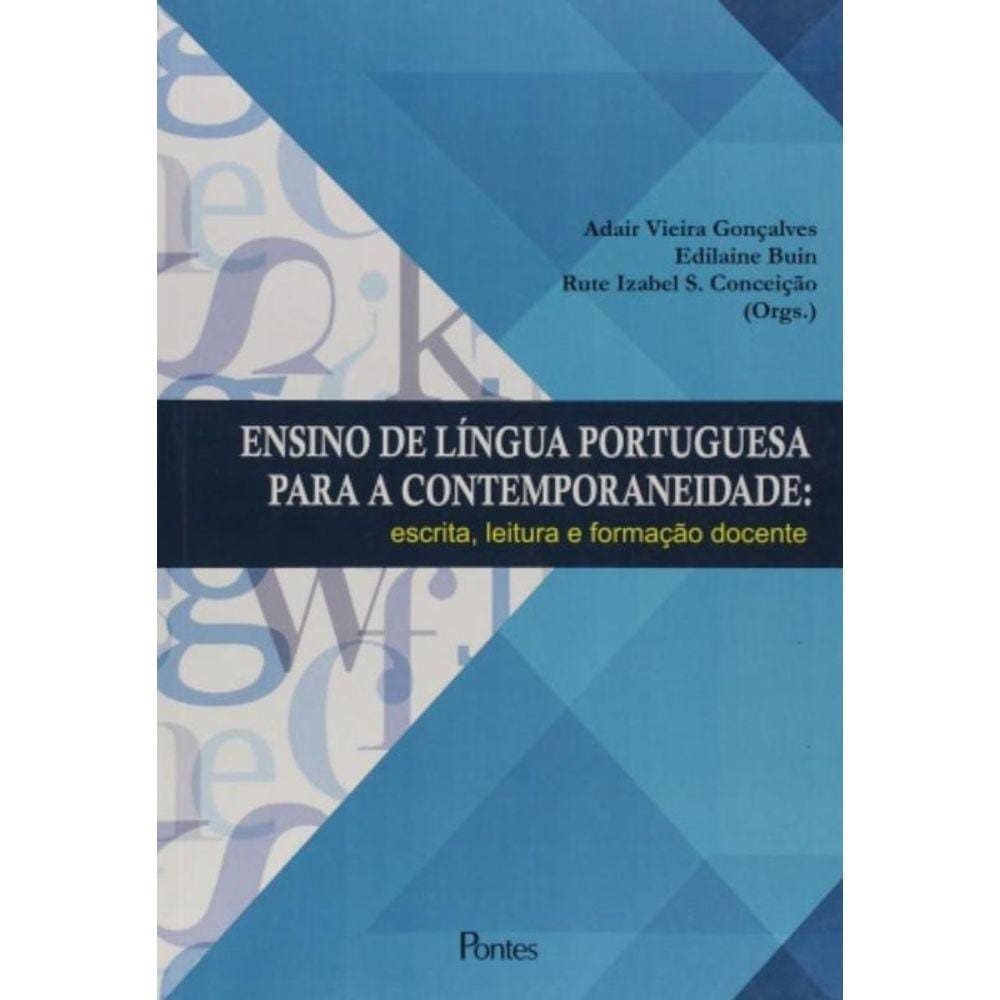 Ensino De Lingua Portuguesa Para A Contemporaneida