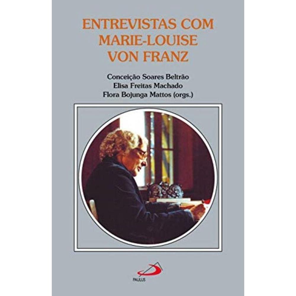 Entrevistas Com Marie-Louise Von Franz