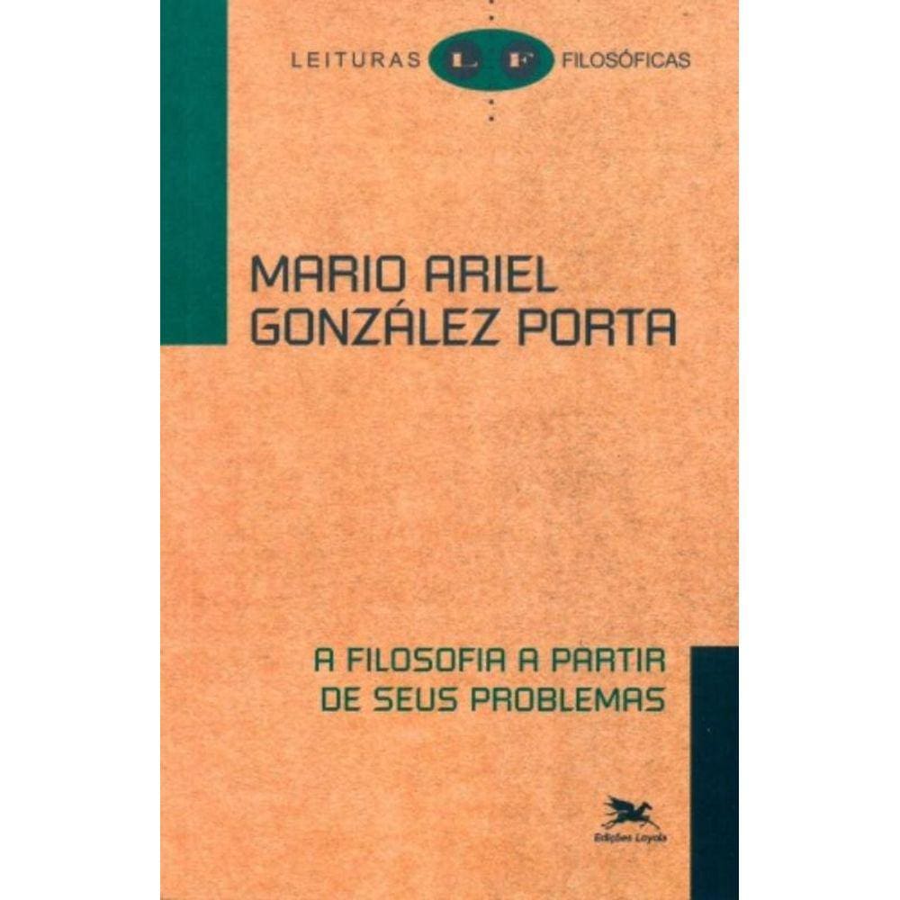 A Filosofia A Partir De Seus Problemas
