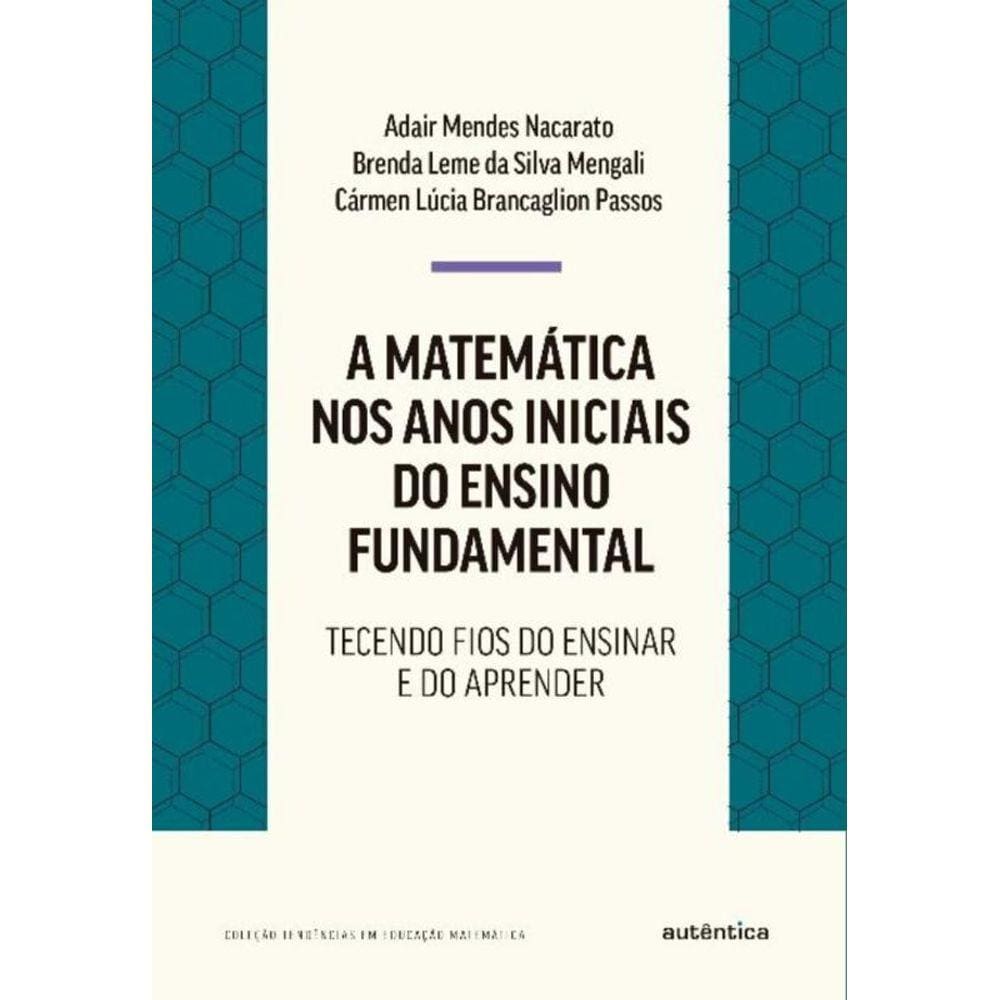 Matematica Nos Anos Iniciais Do Ensino Fundamento