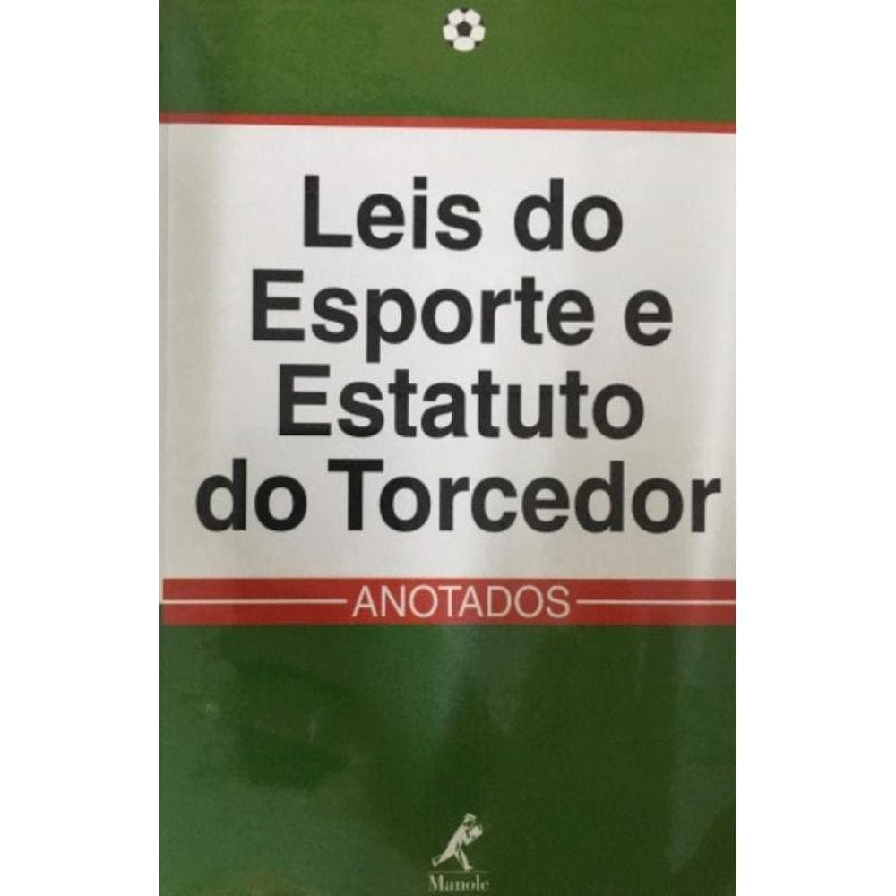 Leis Do Esporte E Estatuto Do Torcedor
