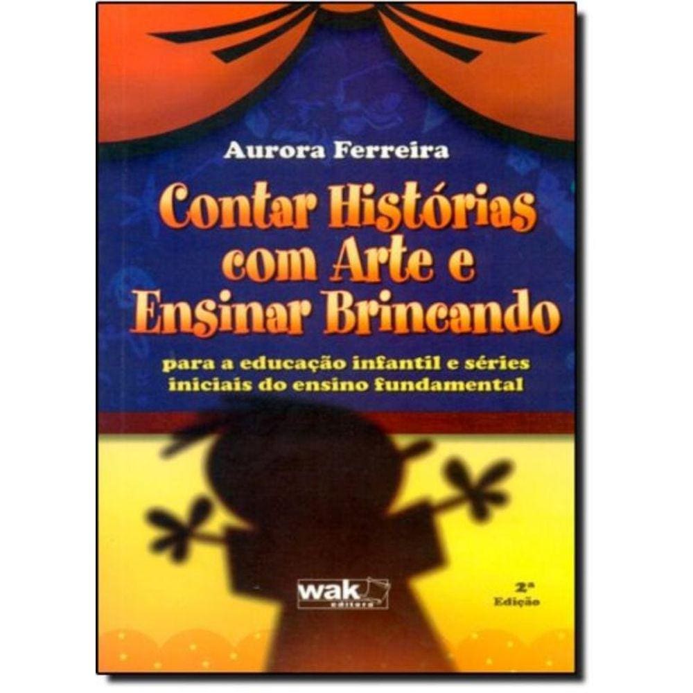 Contar Historias Com Arte E Ensinar Brincando: Par