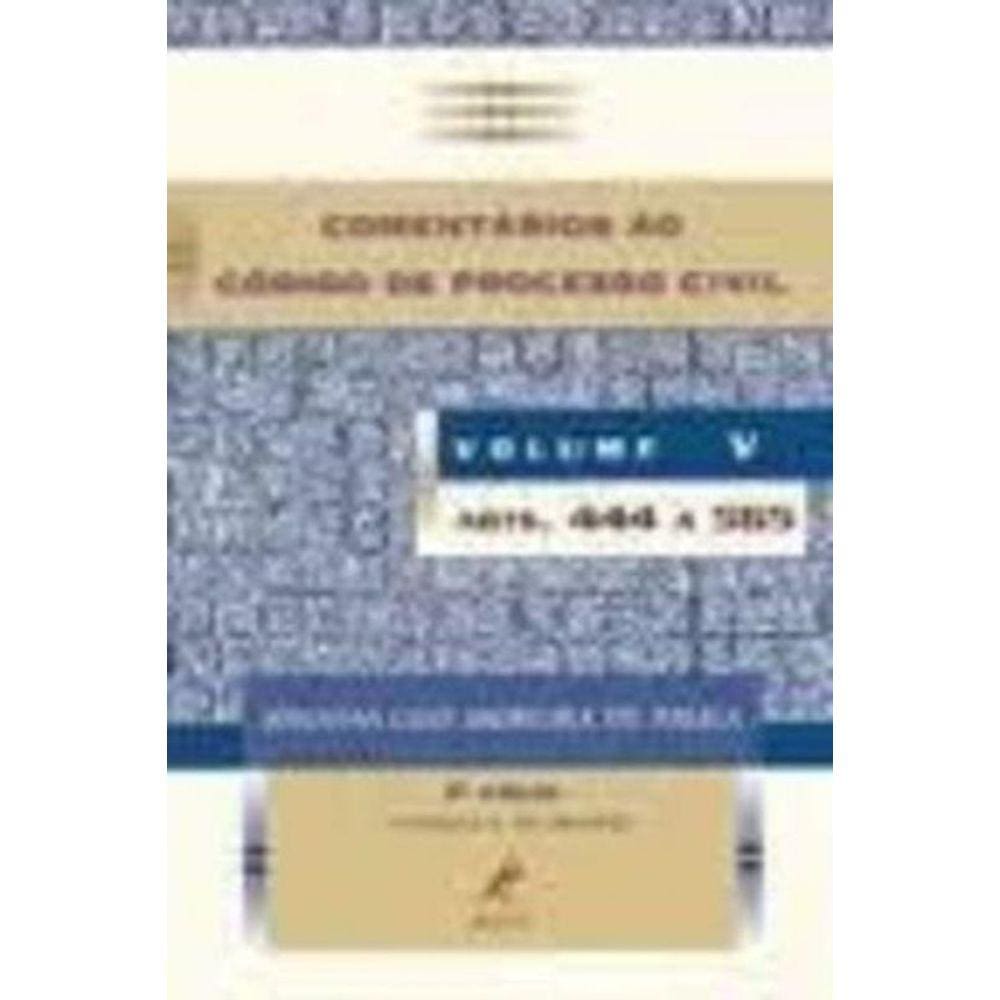 Comentarios Ao Codigo De Processo Civil: Vol. 1 01