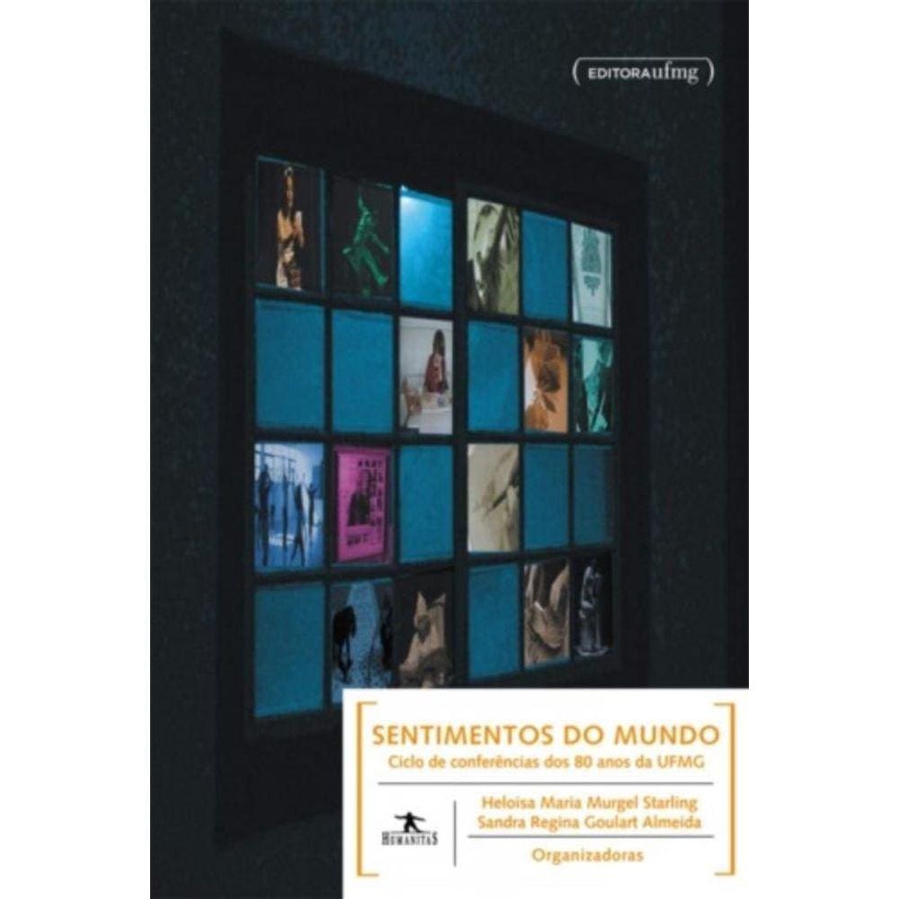 Sentimentos Do Mundo: Ciclo De Conferencias Dos 80