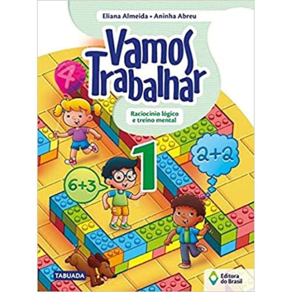 Vamos Trabalhar - Raciocinio Logico E Treino Menta