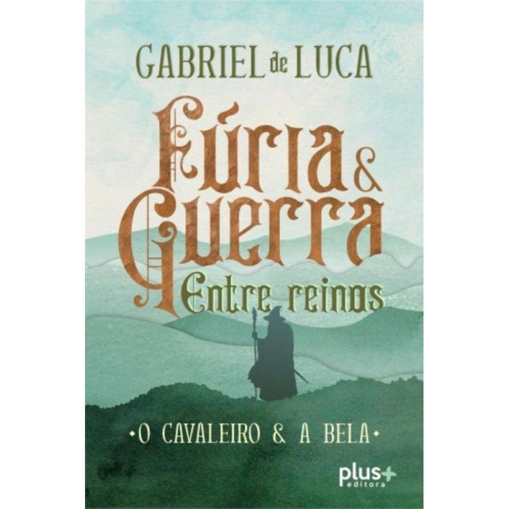 Furia E Guerra Entre Reinos