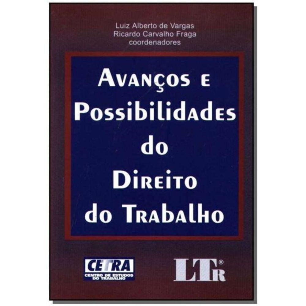 Avancos E Possibilidades Do Direito Do Trabalho