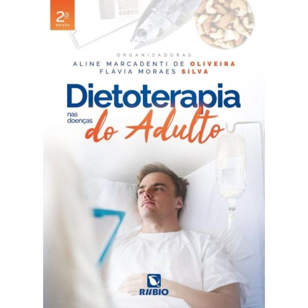 Dietoterapia Nas Doencas Do Adulto - 2A Edicao