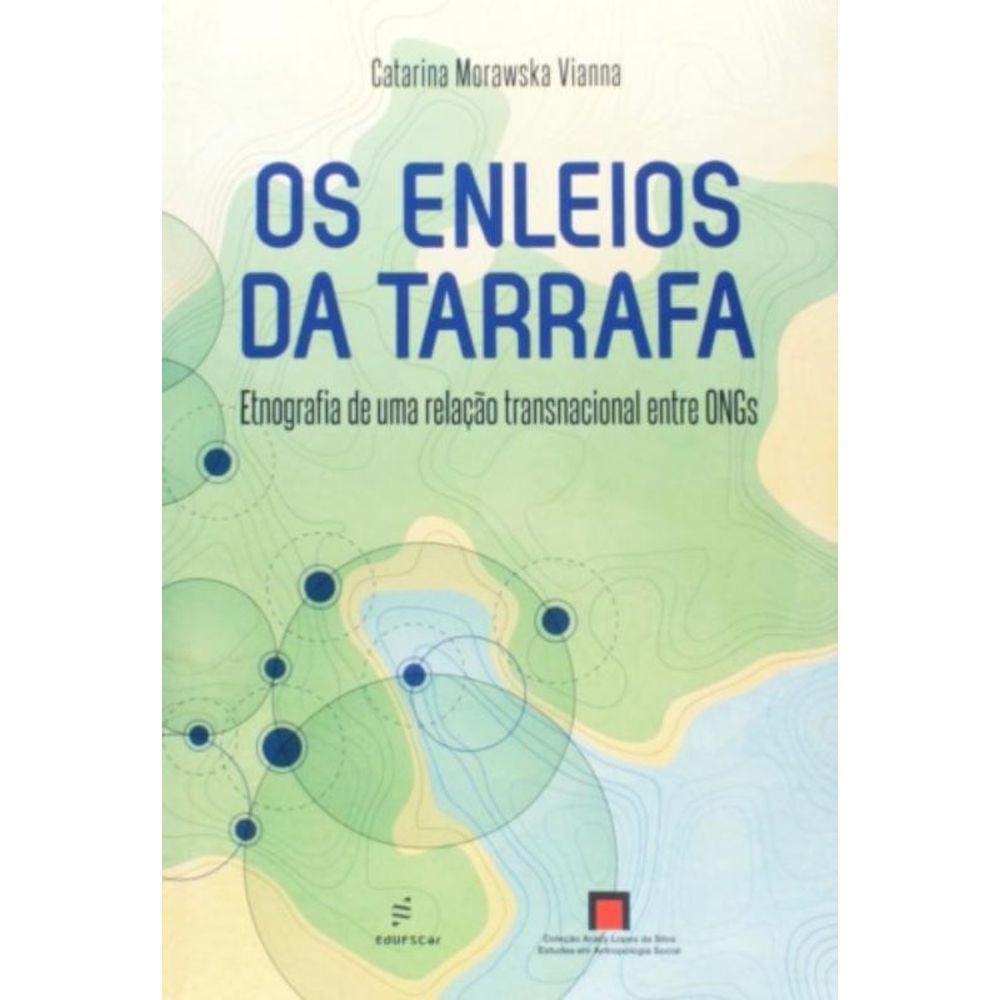 Enleios Da Tarrafa: Etnografia De Uma Relacao Tran
