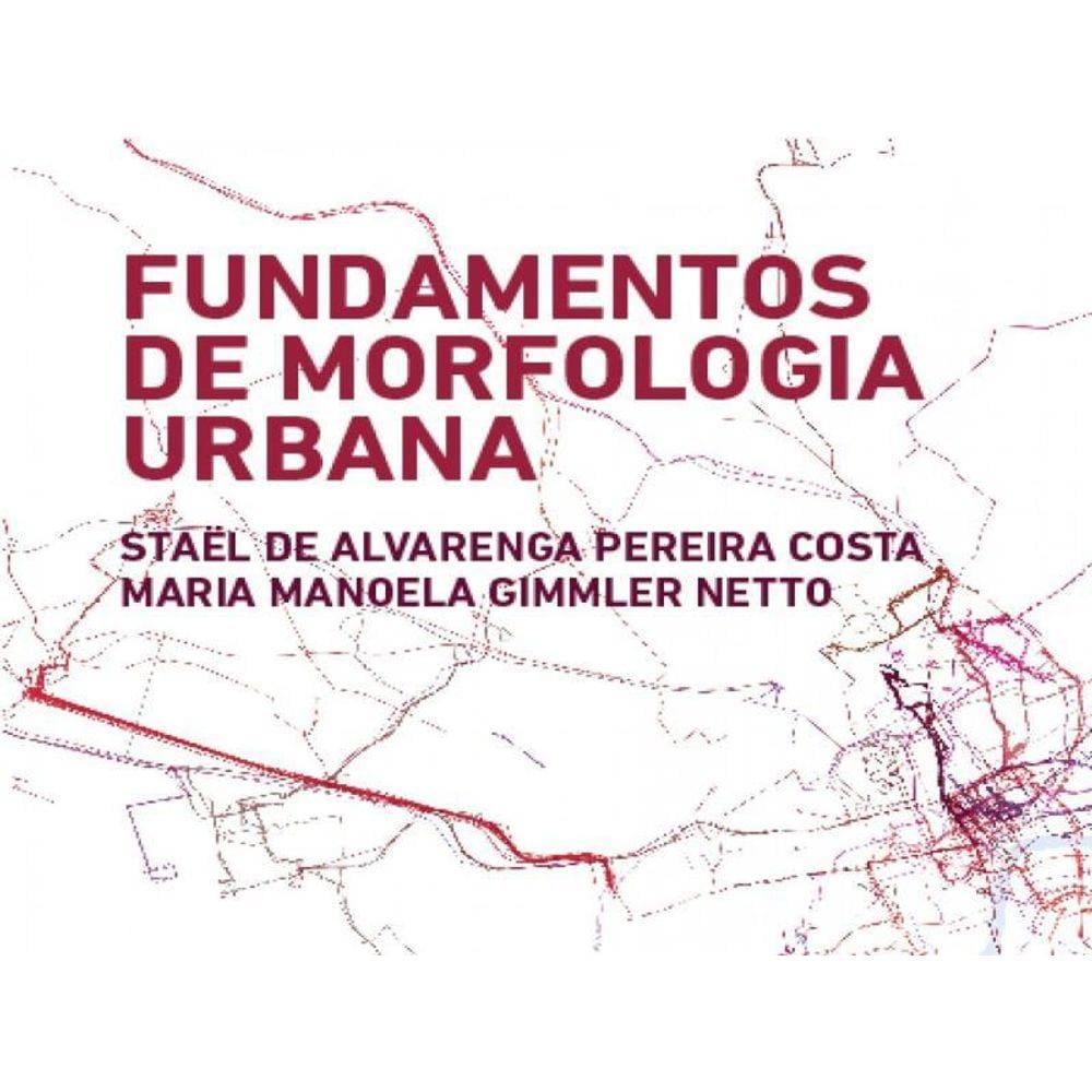 Fundamentos De Morfologia Urbana
