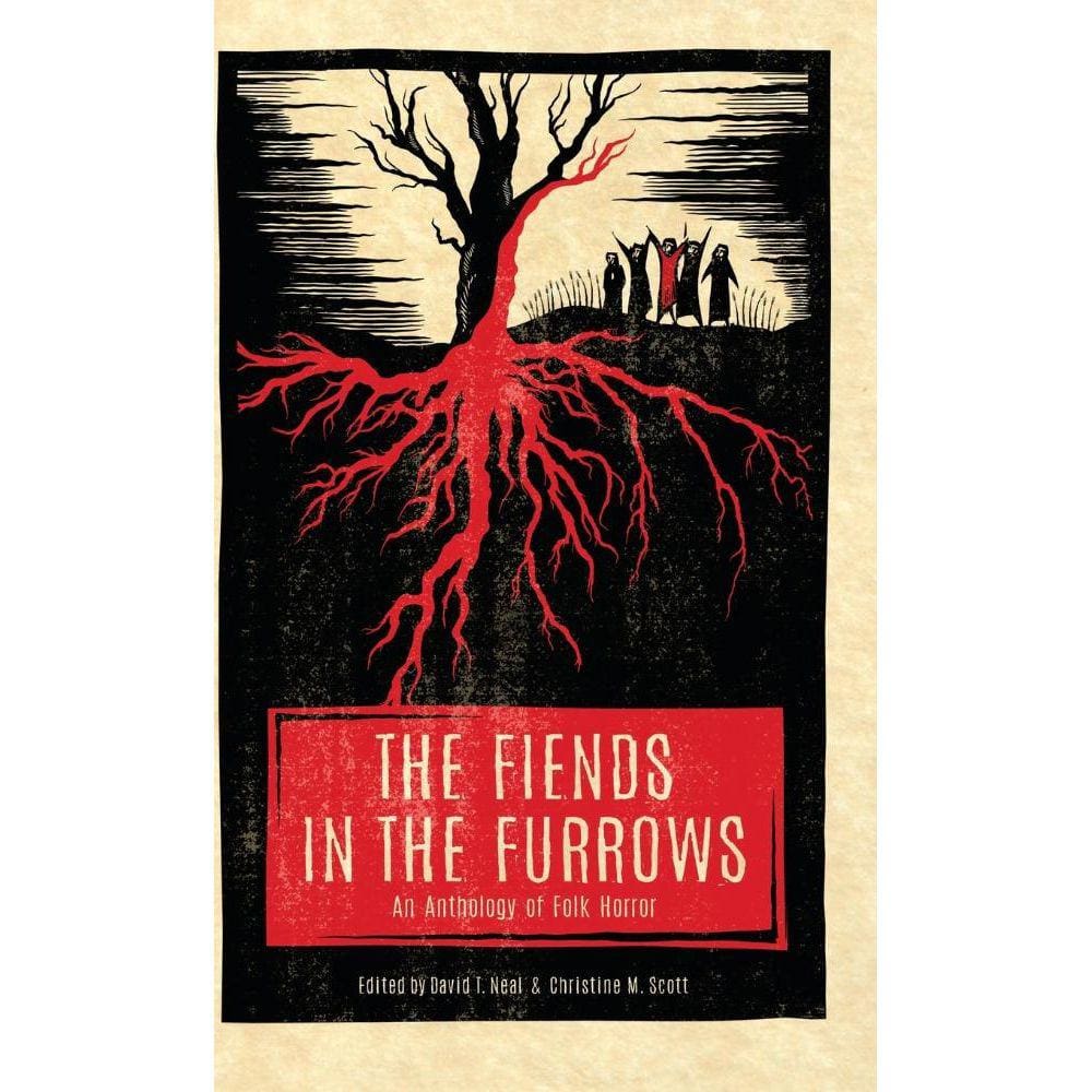 The Fiends in the Furrows