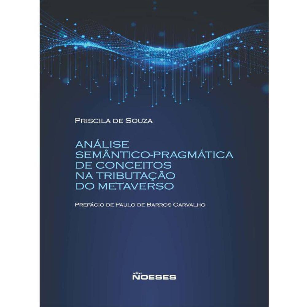 Analise Semântico-Pragmática De Conceitos Na Tributação Do Metaverso