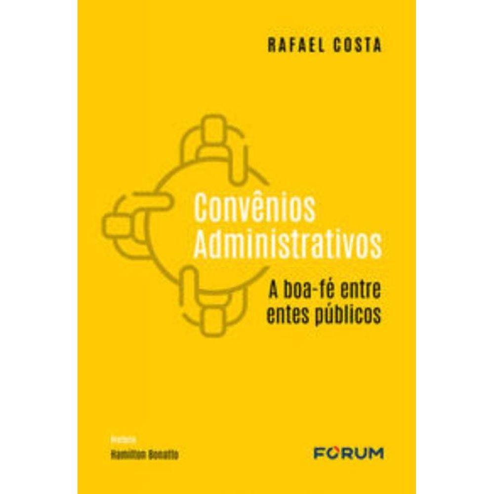 Convênios Administrativos - A Boa-Fé Entre Entes Públicos