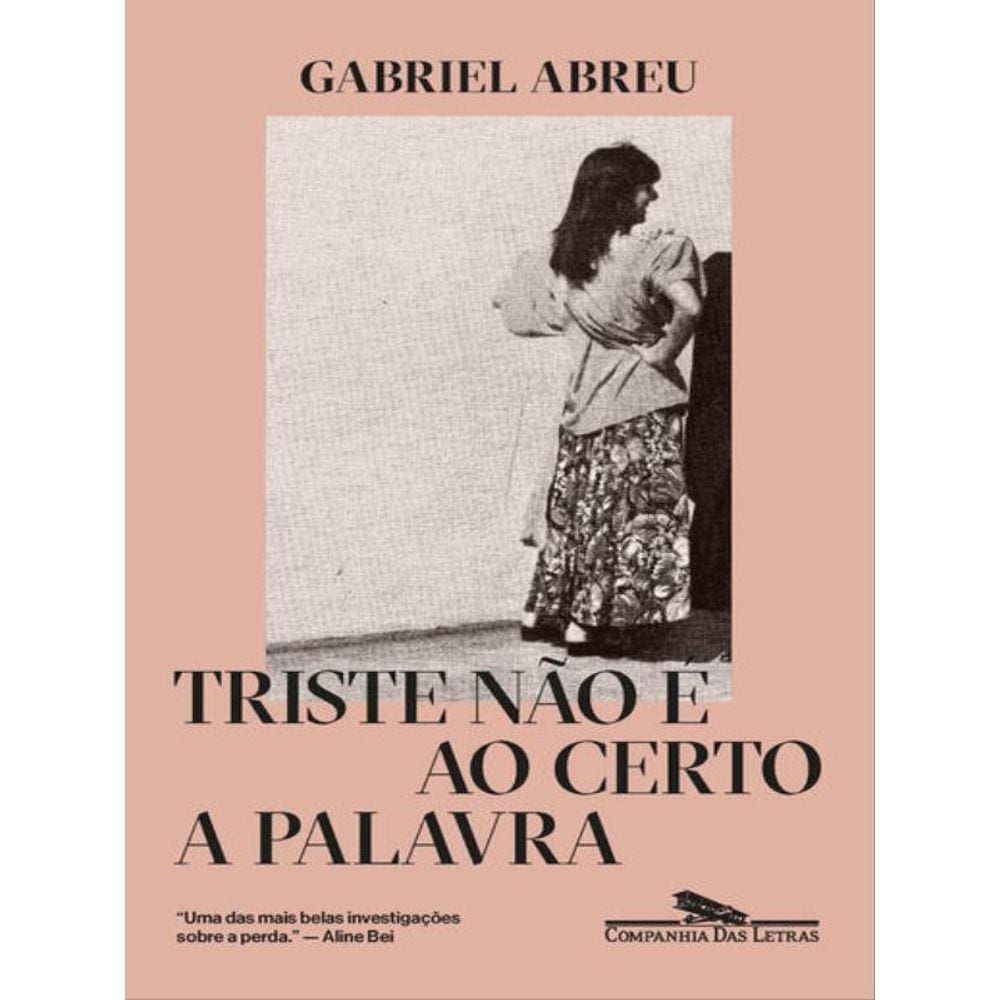 Triste Não É Ao Certo A Palavra