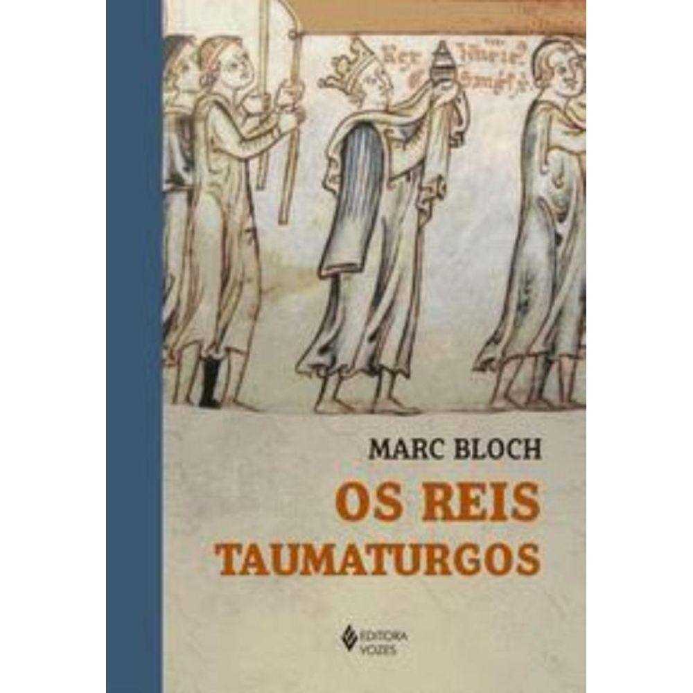 Reis Taumaturgos, Os 01