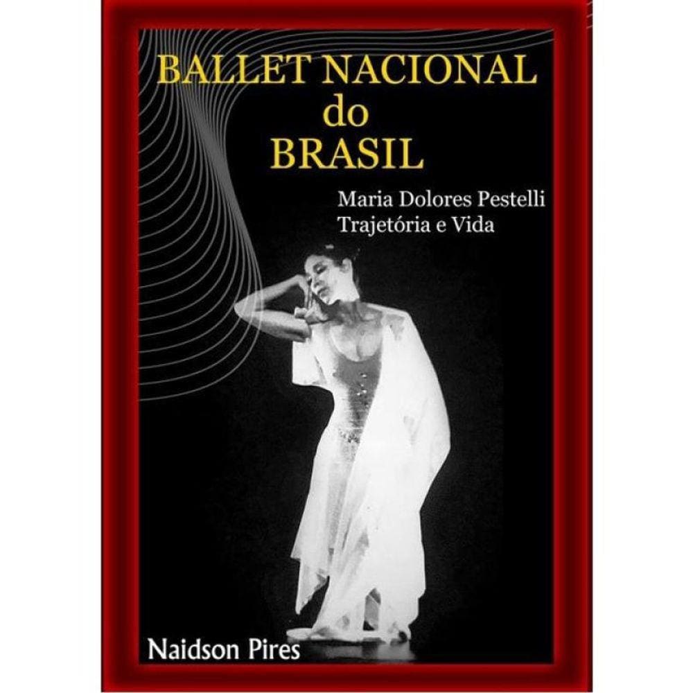 Ballet Nacional Do Brasil