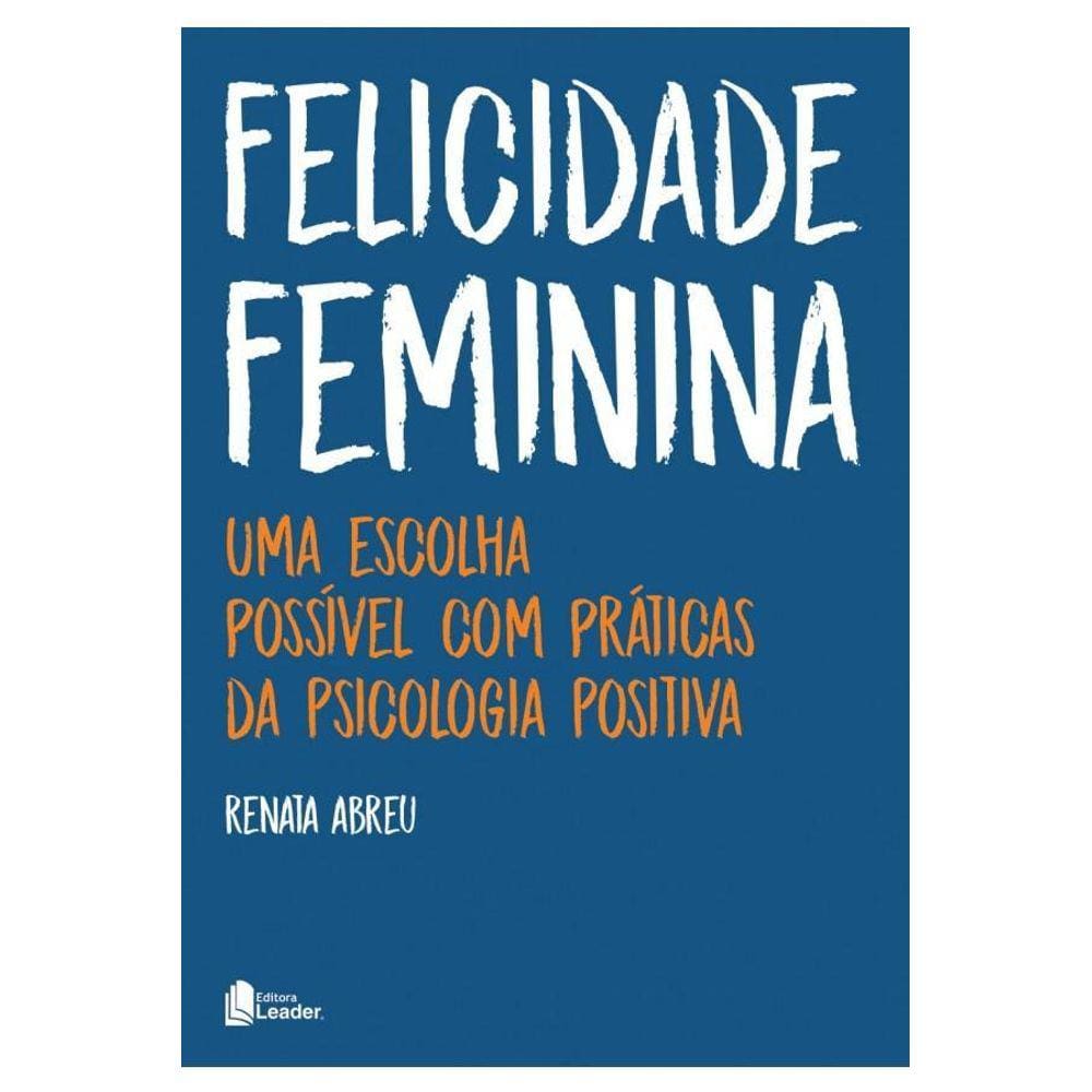 Livro Felicidade Feminina
