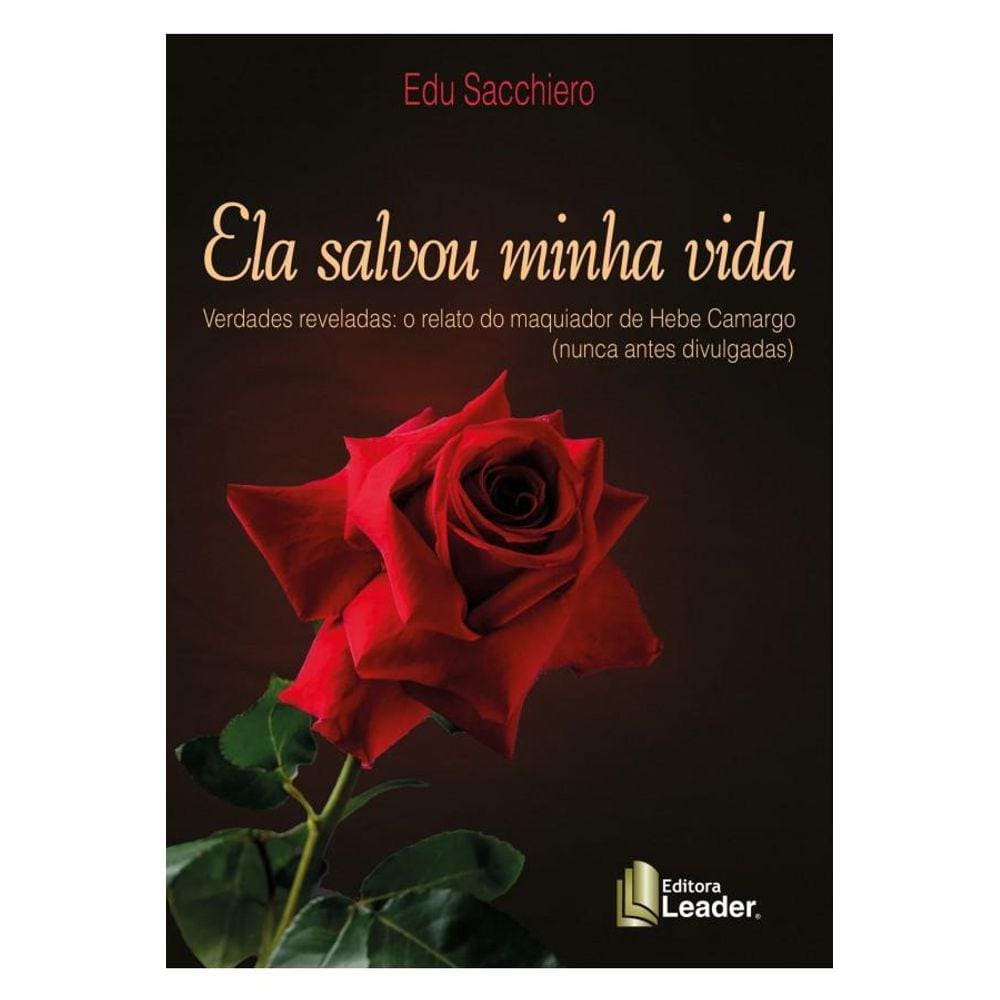 Livro Ela Salvou Minha