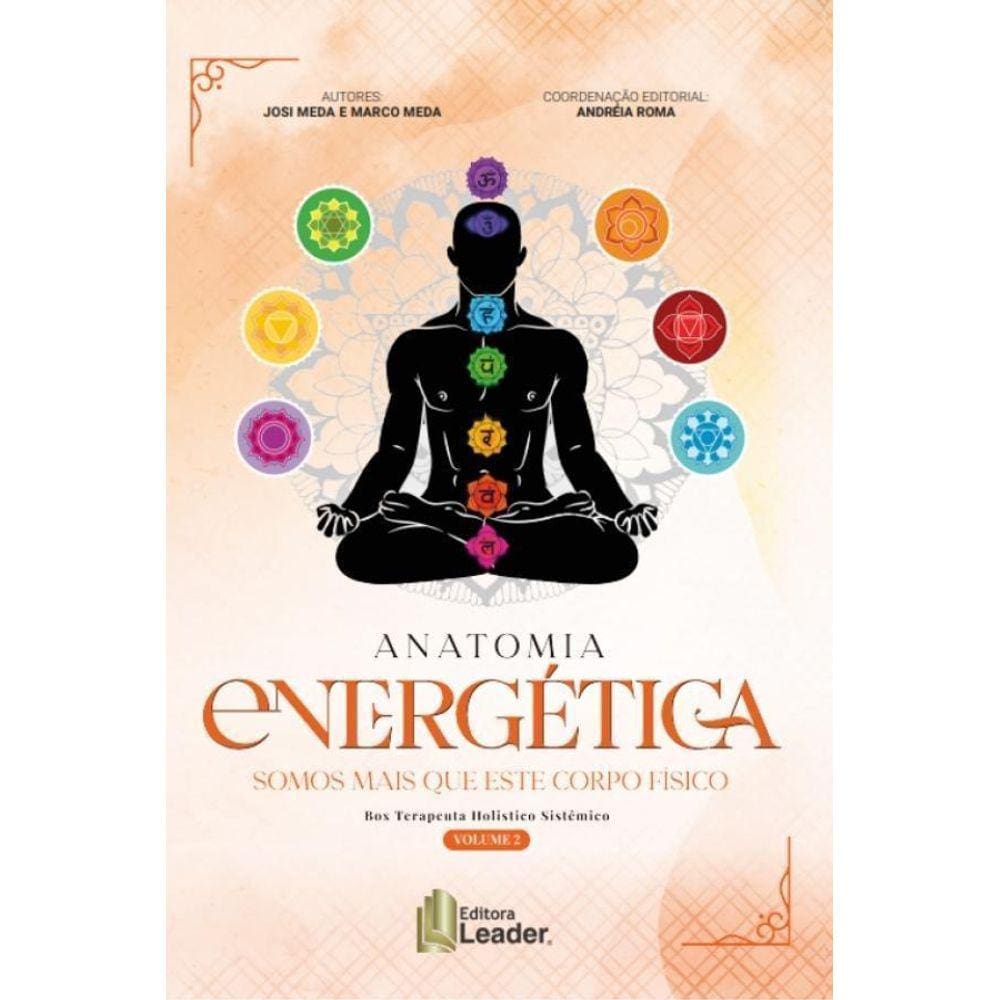 Anatomia Energética - Guia para Equilíbrio e Bem-Estar