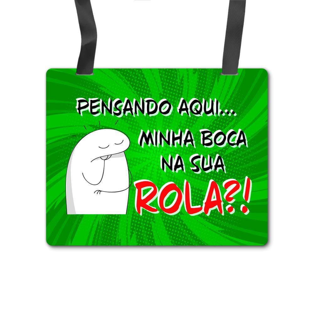 Placa Fantasia Carnaval - Flork - Minha Boca na Sua