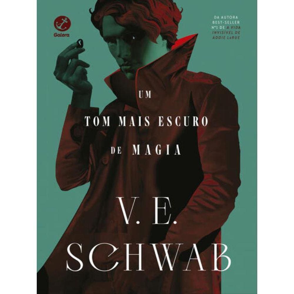 Um Tom Mais Escuro De Magia (Vol. 1 Os Tons De Magia) - Vol. 1