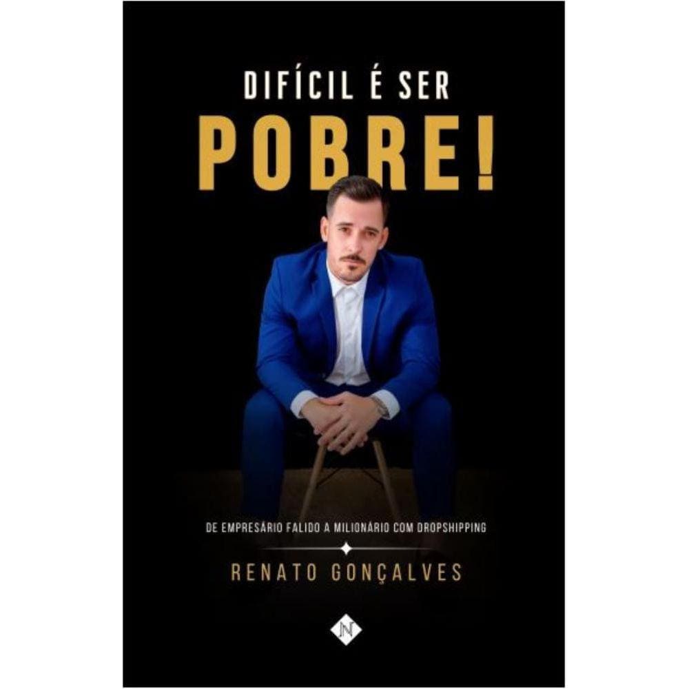Difícil é ser pobre! - De empresário falido a miolionário com dropshipping