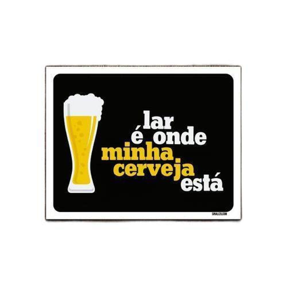 Kit 3 Placas Decorativa - Lar É Onde Minha Cerveja Está