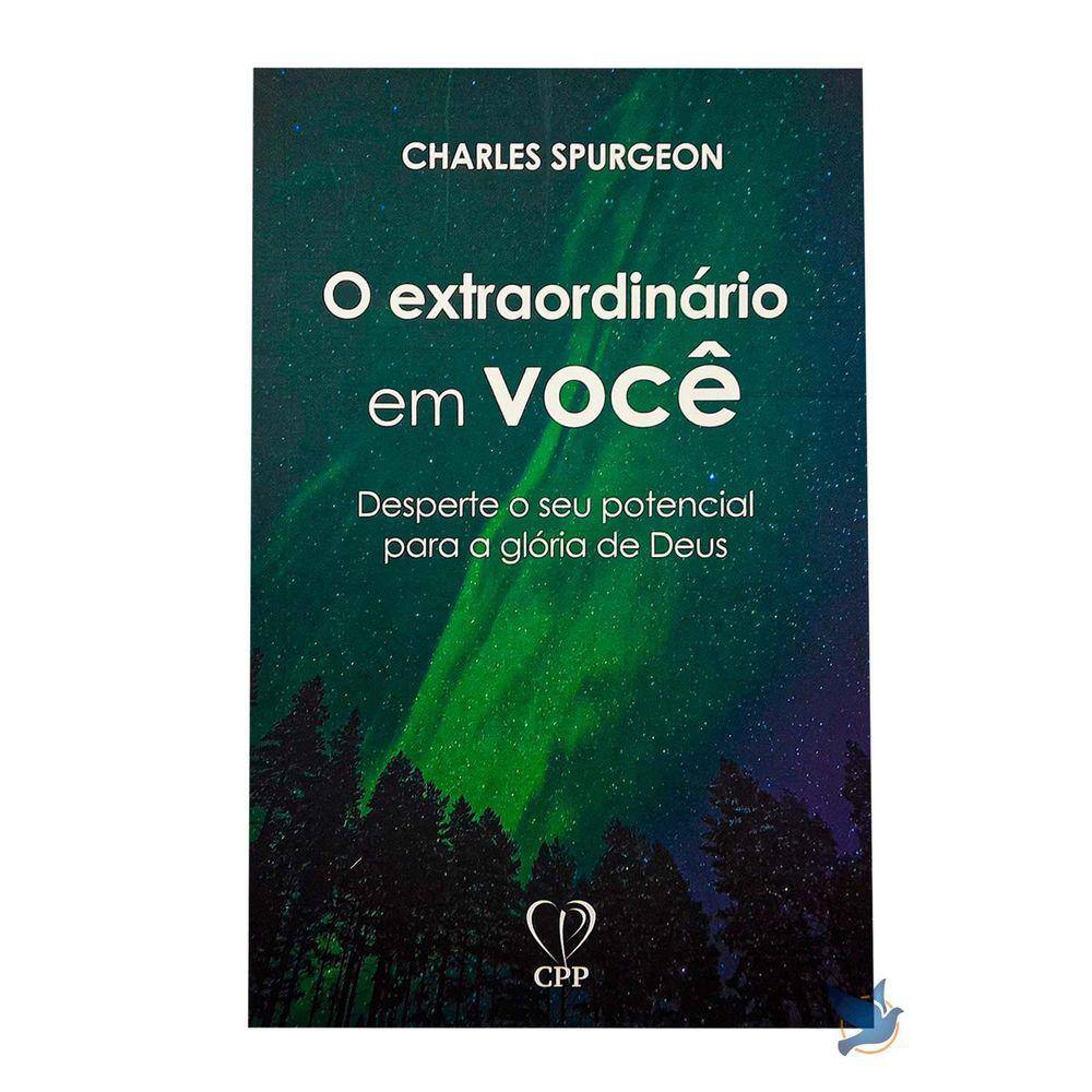 Livro O Extraordinário em Você - Charles Spurgeon 13,5x20,75cm