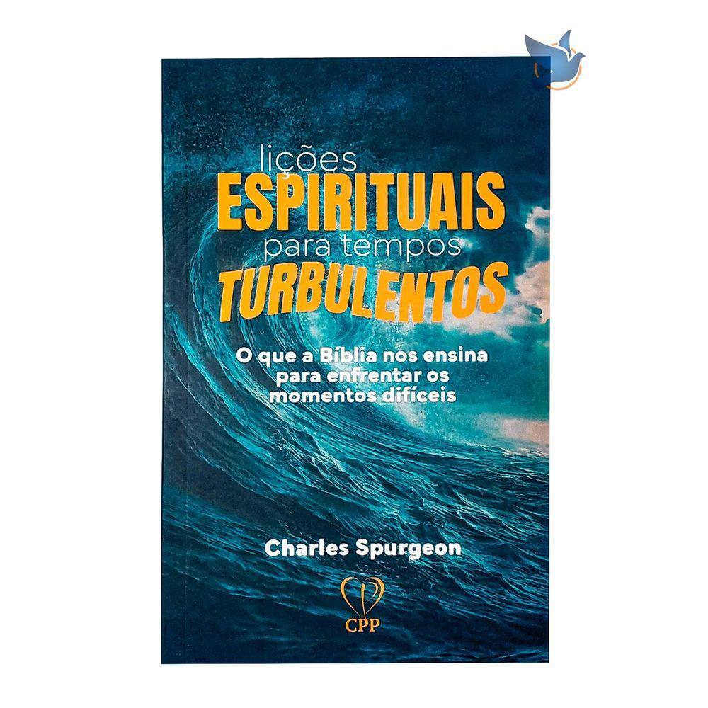 Livro Lições Espirituais Tempos Turbulentos Charles Spurgeon