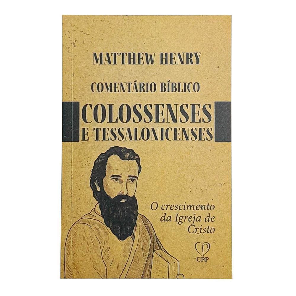 Livro Comentários Colossenses, Tessalonicenses 1 E 2 Matthew