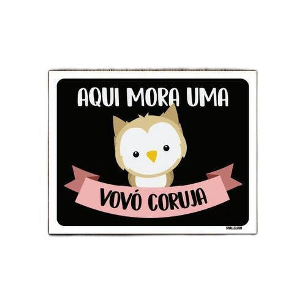 Kit 5 Placas Decorativa Aqui Mora Um Vovó Coruja