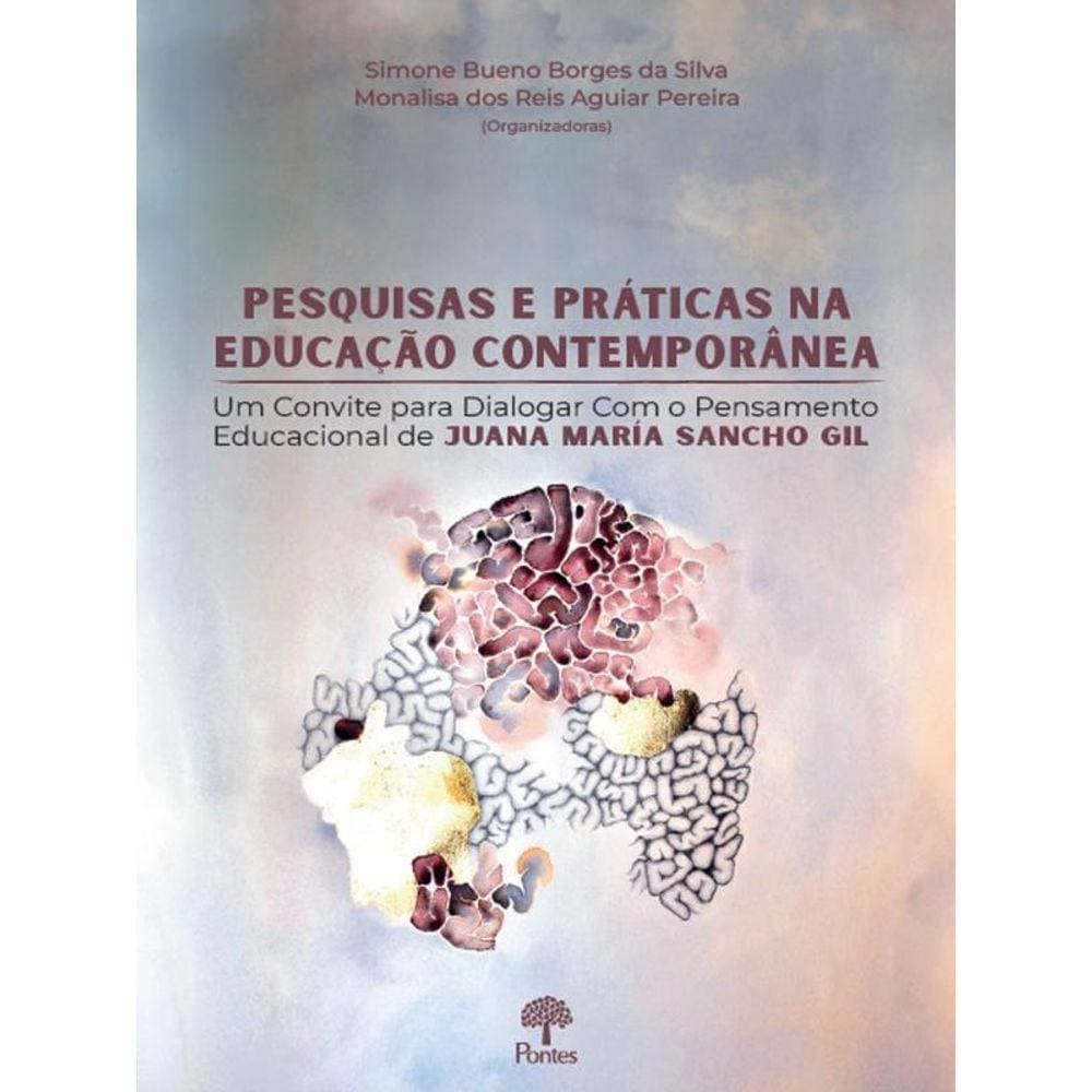 Pesquisas E Práticas Na Educação Contemporânea
