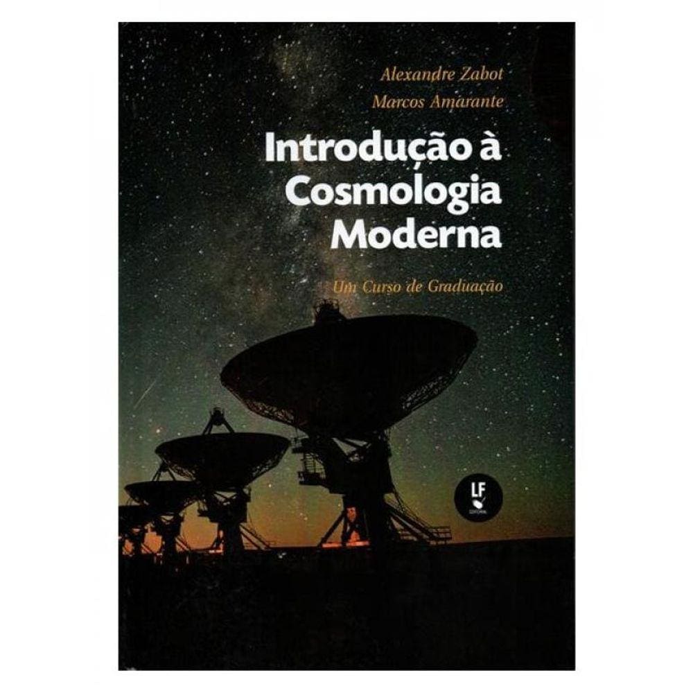 Introdução À Cosmologia Moderna : Um Curso De Graduação