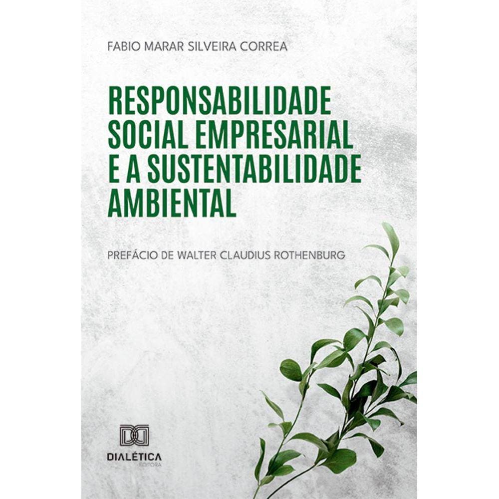 Responsabilidade social empresarial e a sustentabilidade ambiental